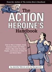 Cover of: The Action Heroine's Handbook