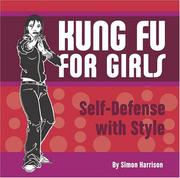 Cover of: Kung Fu for Girls: Self-Defense with Style