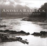 Cover of: Touching the Mekong by Andrea Baldeck