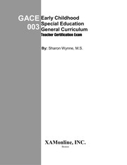 Cover of: GACE 003: early childhood special education general curriculum : teacher certification exam