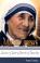 Cover of: Mother Teresa's Lessons of Love and Secrets of Sanctity
