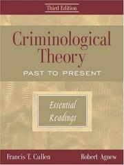 Cover of: Criminological Theory: Past to Present Essential Readings