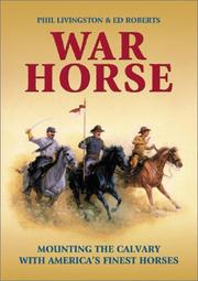 Cover of: War Horse: Mounting the Cavalry With America's Finest Horses