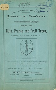 Cover of: Illustrated descriptive catalogue and price list of nuts, prunes and fruit trees, grapevices, small fruit, etc., 1888-89 by Barren Hill Nurseries