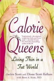 Cover of: Calorie queens: living thin in a fat world