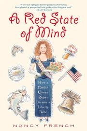 Cover of: A Red State of Mind: How a Catfish Queen Reject Became a Liberty Belle