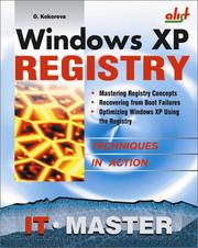 Cover of: Windows XP Registry: A Complete Guide to Customizing and Optimizing Windows XP (Information Technologies Master Series)