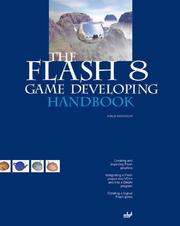 The Flash 8 Game Developing Handbook by Serge Melnikov