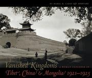 Cover of: Vanished Kingdoms: A Woman Explorer in Tibet, China, and Mongolia 1921-1925