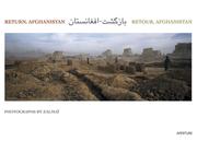 Cover of: Return, Afghanistan =: Bāzgasht, Afghānistān = Retour, Afghanistan