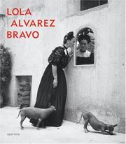 Cover of: Lola Alvarez Bravo