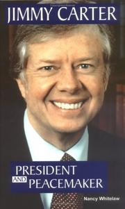 Cover of: Jimmy Carter: President and Peacemaker (Twentieth Century Leaders)