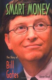 Cover of: Smart Money: The Story of Bill Gates (American Business Leaders)