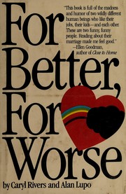 Cover of: For better, for worse by Caryl Rivers