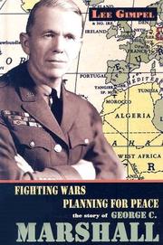 Cover of: Fighting wars, planning for peace: the story of George C. Marshall