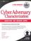 Cover of: Cyber Adversary Characterization