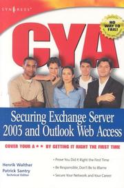 Cover of: CYA: Securing Exchange Server 2003 & Outlook Web Access