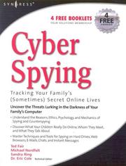 Cover of: Cyber Spying: Tracking Your Family's (Sometimes) Secret Online Lives