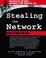 Cover of: Stealing the Network