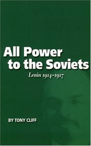 Cover of: All Power to the Soviets by Tony Cliff