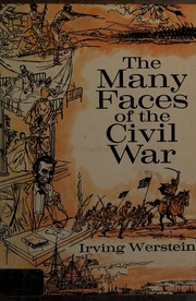Cover of: The many faces of the Civil War.