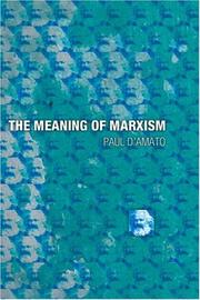 Cover of: The Meaning of Marxism by Paul D'amato