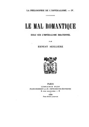 Cover of: Le mal romantique: essai sur l'impérialisme irrationnel