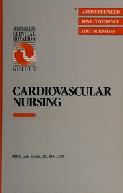 Cover of: Cardiovascular nursing by Mary Jane R. Evans