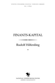 Cover of: Finants-ḳapiṭal: a shṭudye ṿegn der naysṭer poze in der anṭṿiḳlung fun dem ḳapiṭalizm
