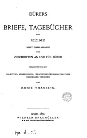 Cover of: Dürers Briefe, Tagebücher und Reime, nebst einem Anhange von Zuschriften an und für Dürer, übers ... by Albrecht Dürer