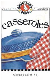 Cover of: Casseroles (Gooseberry Patch Classic Cookbooklets, No. 3) (Classic Cookbooklets) by Gooseberry Patch