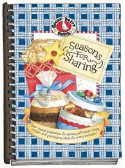 Cover of: Seasons for Sharing: Year 'round inspiration for yummy gift mixes, tasty recipes and packaging ideas for every occasion! (Gooseberry Patch)