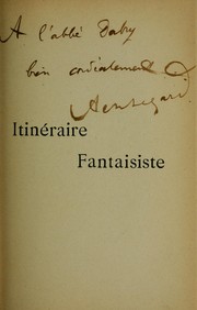 Cover of: Itinéraire fantaisiste by Achille Ségard