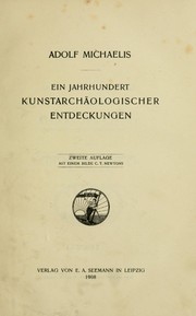 Cover of: Ein Jahrhundert kunstarchäologischer Entdeckungen by Adolf Theodor Friedrich Michaelis