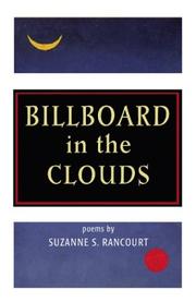 Cover of: Billboard in the clouds | Suzanne S. Rancourt