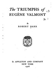 Cover of: The triumph of Eugène Valmont by Robert Barr
