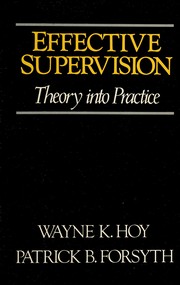 Cover of: Effective supervision by Wayne K. Hoy