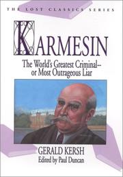 Cover of: Karmesin: The World's Greatest Criminal -- Or Most Outrageous Liar (Lost Classics Ser)