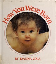 Cover of: How You Were Born by Mary Pope Osborne