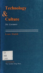 Cover of: Technology & culture: six lectures