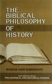 Cover of: The Biblical philosophy of history