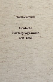 Cover of: Deutsche Parteiprogramme seit 1861.