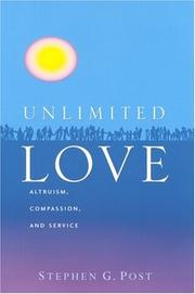 Cover of: Unlimited Love: Altruism, Compassion, and Service