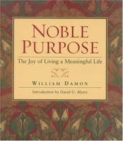 Cover of: Noble Purpose: The Joy of Living a Meaningful Life