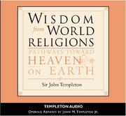 Cover of: Wisdom From World Religions: Pathways Toward Heaven And Earth