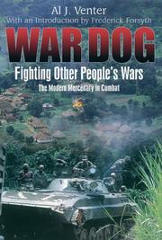 Cover of: WAR DOG: Fighting Other People's Wars -The Modern Mercenary in Combat