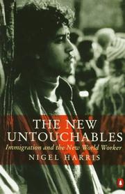 Cover of: The New Untouchables (Penguin Politics & Current Affairs) by Nigel Harris, Nigel Harris