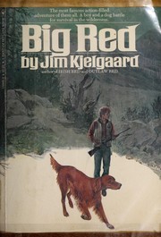 Big Red by Jim Kjelgaard, Bob Kuhn