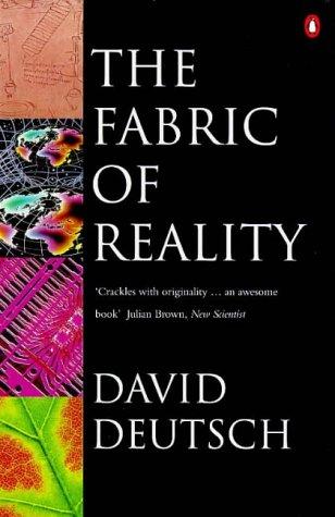 Fabric of Reality, the (Penguin Science) by David Deutsch