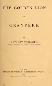 Cover of: The Golden Lion of Granpere. by Anthony Trollope
